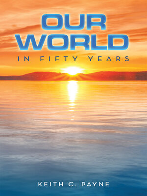 cover image of Our World in Fifty Years
